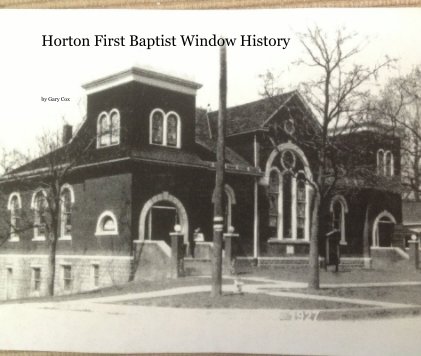 Horton First Baptist Window History book cover