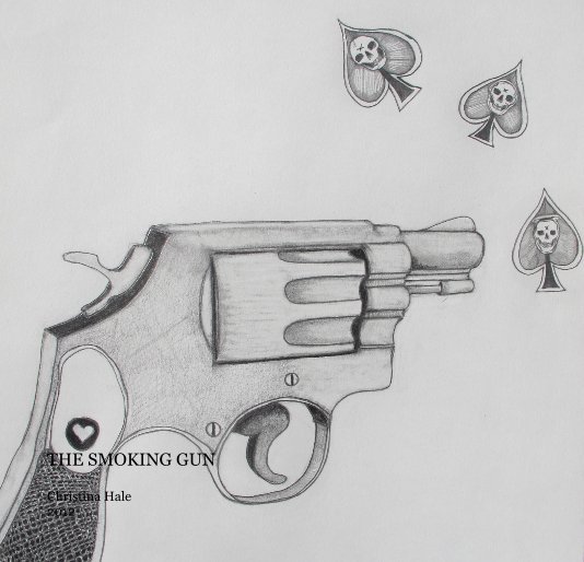 Visualizza The Smoking Gun di Christina Hale 2012
