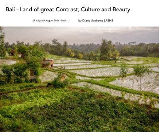 Bali - Land of great Contrast, Culture and Beauty. book cover