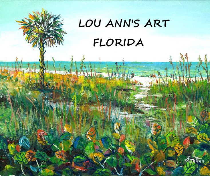 View LOU ANN'S ART by Lou Ann Bagnall