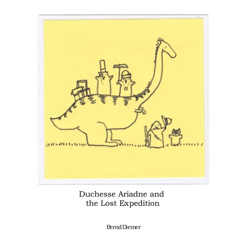 View Duchesse Ariadne and the Lost Expedition by Bernd Diemer