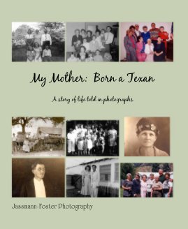My Mother: Born a Texan book cover