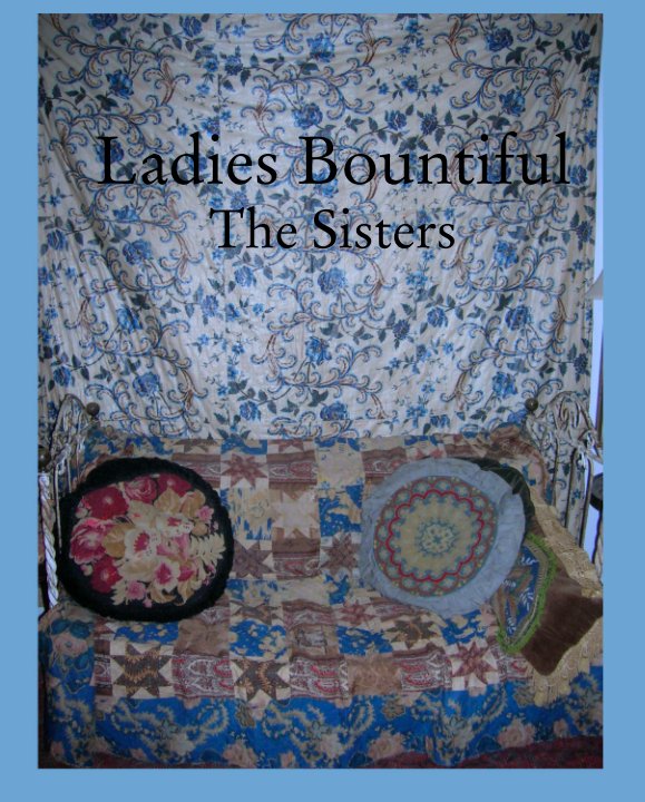 Ladies Bountiful
The Sisters nach The Sisters anzeigen