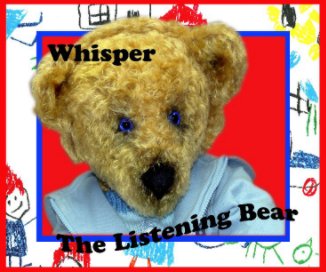 Whisper The Listening Bear™ book cover