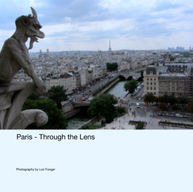 Paris - Through the Lens book cover