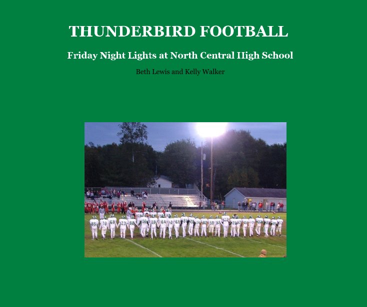 Visualizza THUNDERBIRD FOOTBALL di Beth Lewis and Kelly Walker