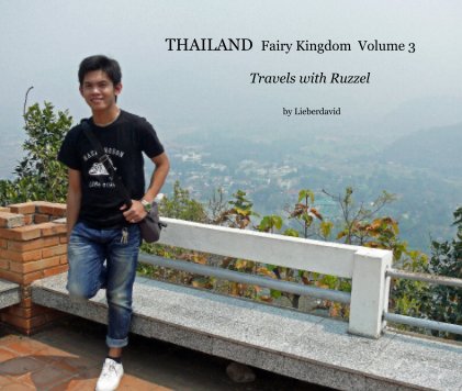 THAILAND Fairy Kingdom Volume 3 Travels with Ruzzel book cover