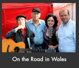 Izzy Young and Maria Lindstrom - On the Road in Wales book cover