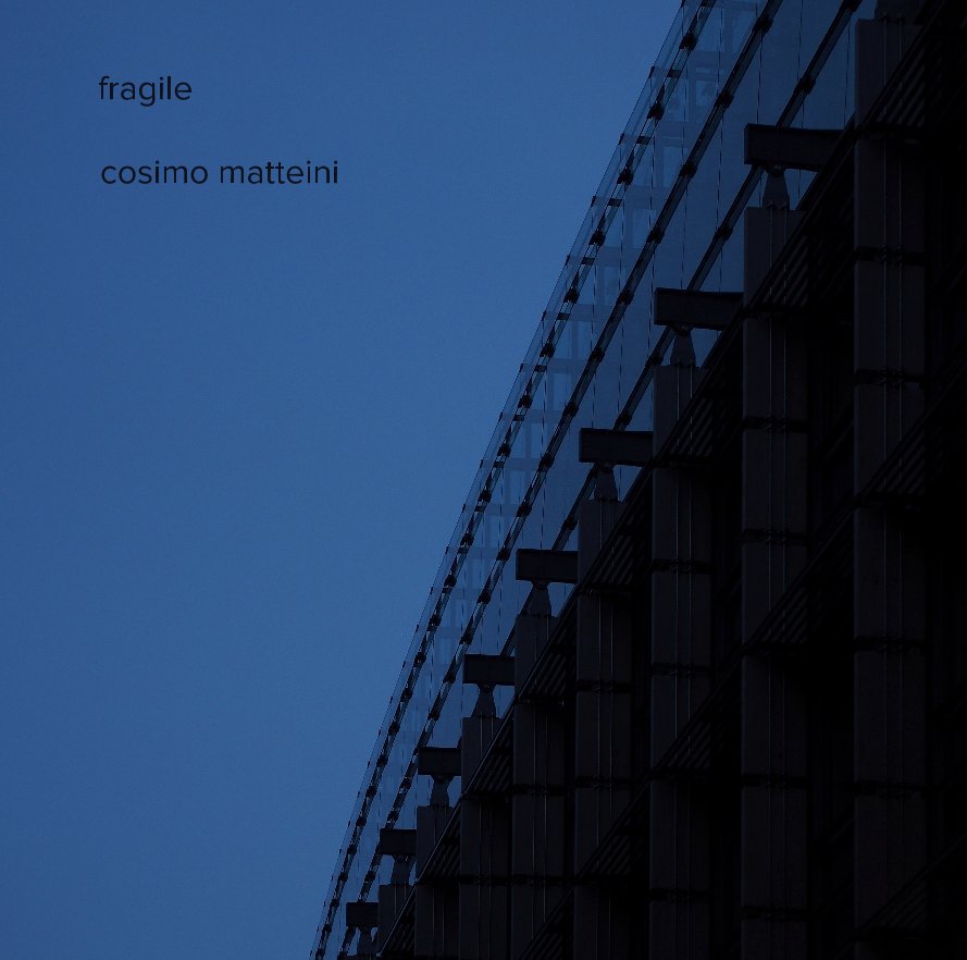 View fragile by cosimo matteini