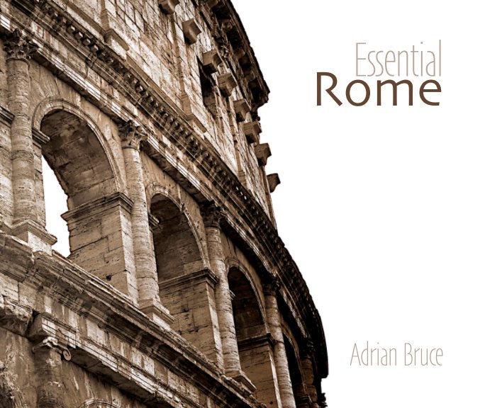 View Essential Rome by Adrian Bruce