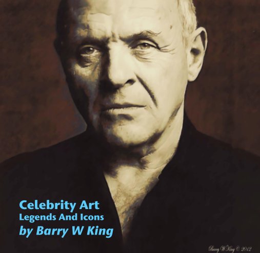 View Celebrity Art by Barry W King