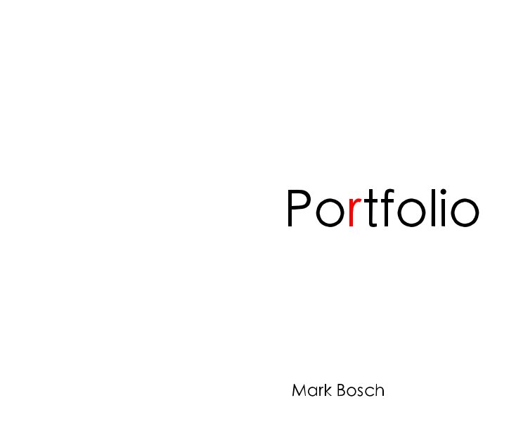 View Portfolio by Mark Bosch