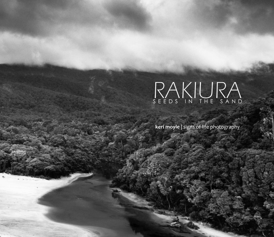 View Rakiura: Seeds in the Sand by Keri Moyle