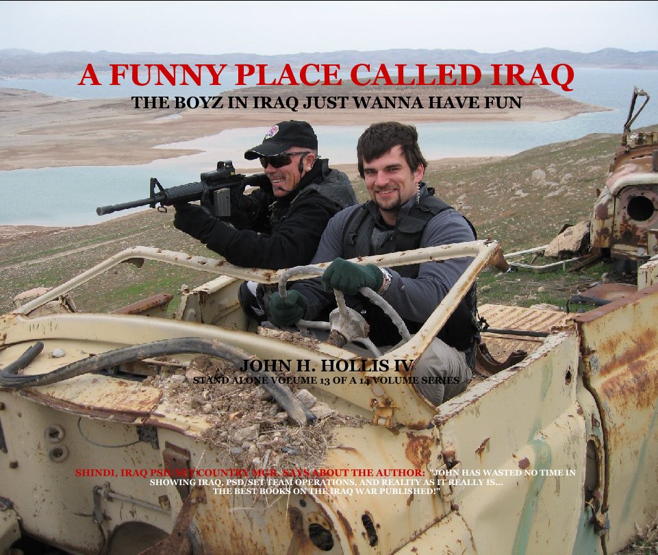 Bekijk A FUNNY PLACE CALLED IRAQ op JOHN H. HOLLIS IV