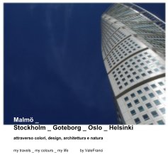 Malmö _ Stockholm _ Goteborg _ Oslo _ Helsinki book cover