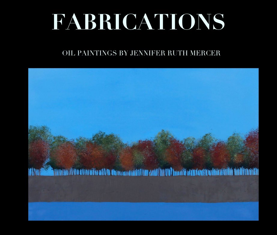 View FABRICATIONS by JENNIFER RUTH MERCER