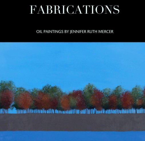 Ver FABRICATIONS por JENNIFER RUTH MERCER