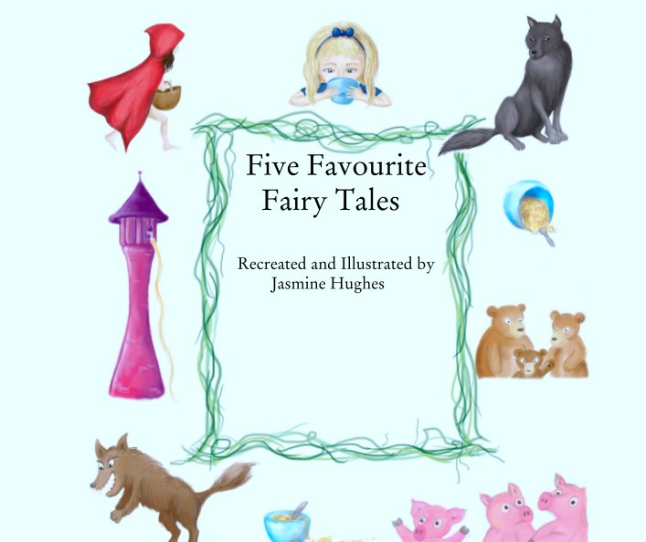 Bekijk Five Favourite Fairy Tales op Jasmine Hughes