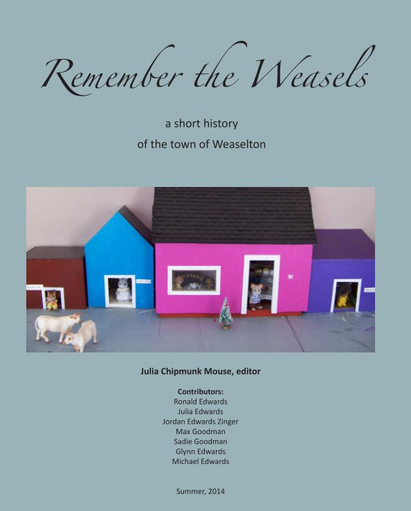 Ver Remember the Weasels por Julia Edwards