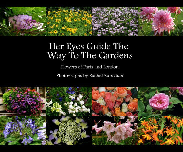 Visualizza Her Eyes Guide The Way To The Gardens di Photographs by Rachel Kabodian