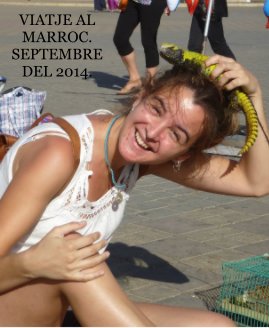 VIATJE AL MARROC. SEPTEMBRE DEL 2014. book cover