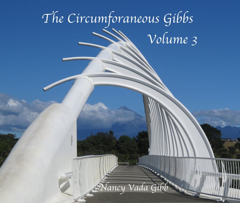 The Circumforaneous Gibbs Volume 3 nach Nancy Vada Gibb anzeigen