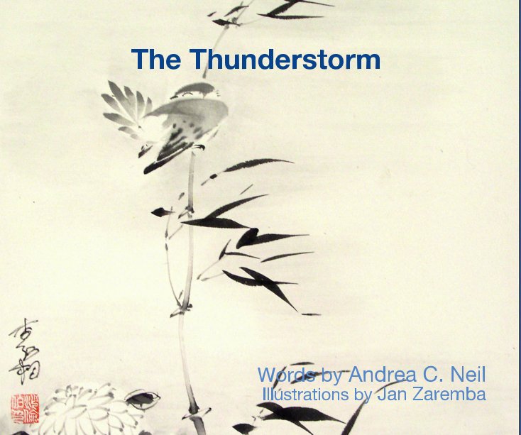 View The Thunderstorm by Andrea C. Neil