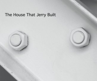 The House That Jerry Built book cover