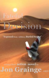 Fateful Decision _________________________________________________ "Exposed from within a Buried Secret" book cover