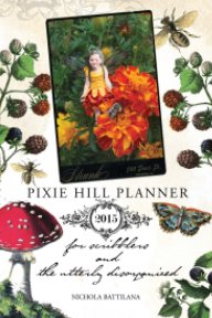 Pixie Hill Planner 2015 book cover