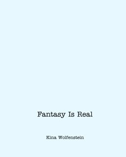 Fantasy Is Real book cover
