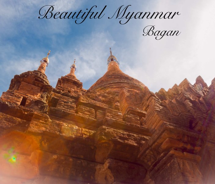 View Beautiful Myanmar - Bagan by Oliver Hui
