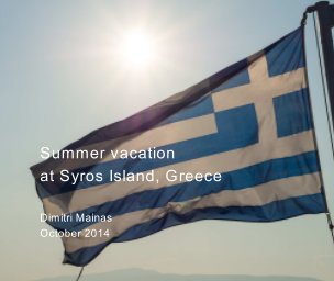 Summer vacation at Syros island, Greece book cover
