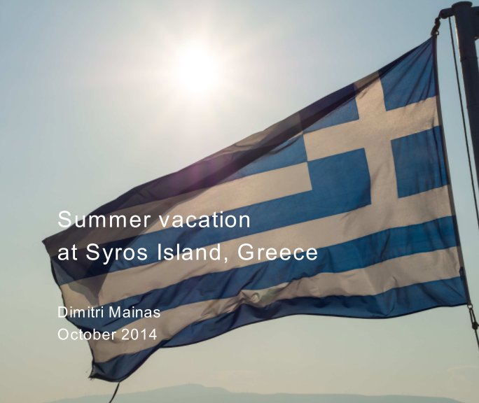 Summer vacation at Syros island, Greece nach Dimitri Mainas anzeigen