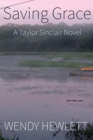Saving Grace - A Taylor Sinclair Novel book cover