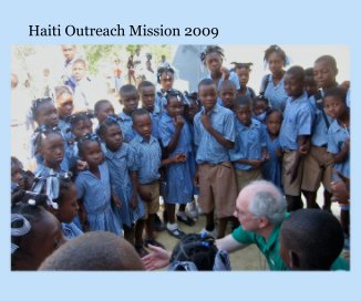 Haiti Outreach Mission 2009 book cover