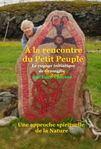À la rencontre du Petit Peuple - Le voyage initiatique de Gramyfée book cover