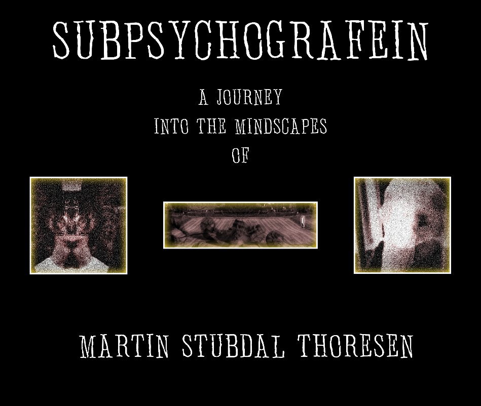 Ver Subpsychografein por Martin S. Thoresen