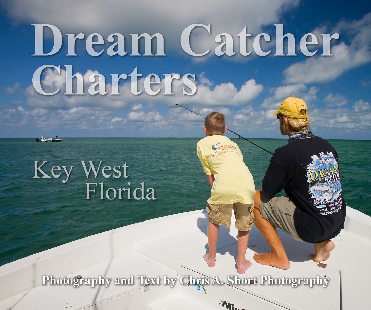 View Dream Catcher Charters by Chris A. Short Photography