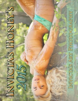 Invicta's Honey's 2015 Calendar book cover