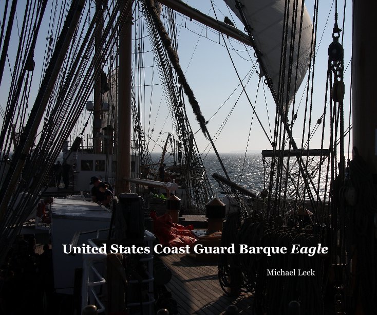 View United States Coast Guard Barque Eagle by Michael Leek