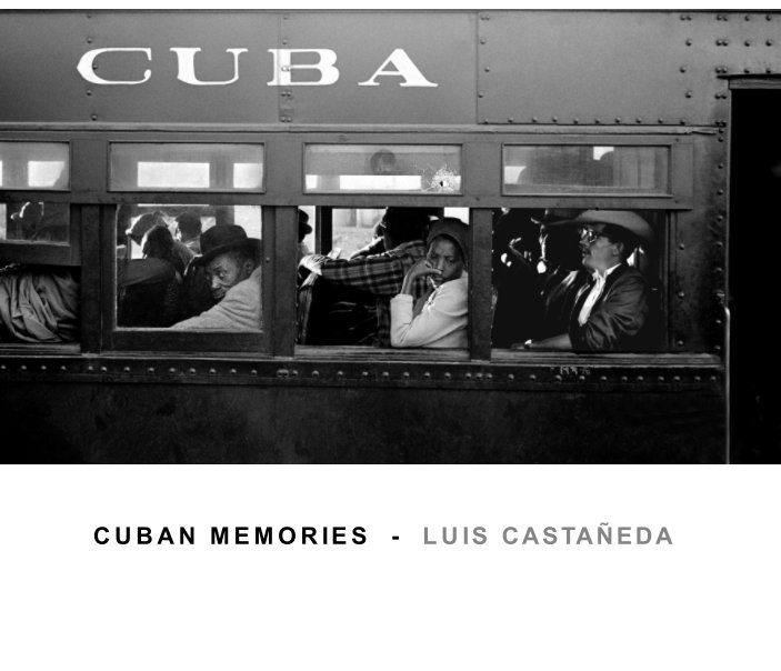View CUBAN MEMORIES by Luis Castañeda
