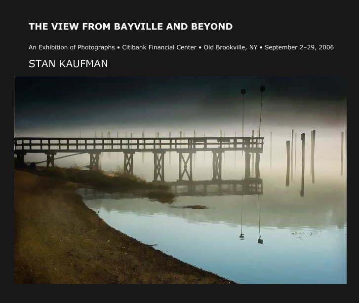 View THE VIEW FROM BAYVILLE AND BEYOND by STAN KAUFMAN