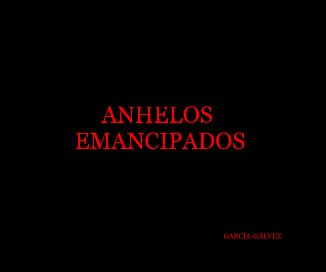 ANHELOS EMANCIPADOS book cover