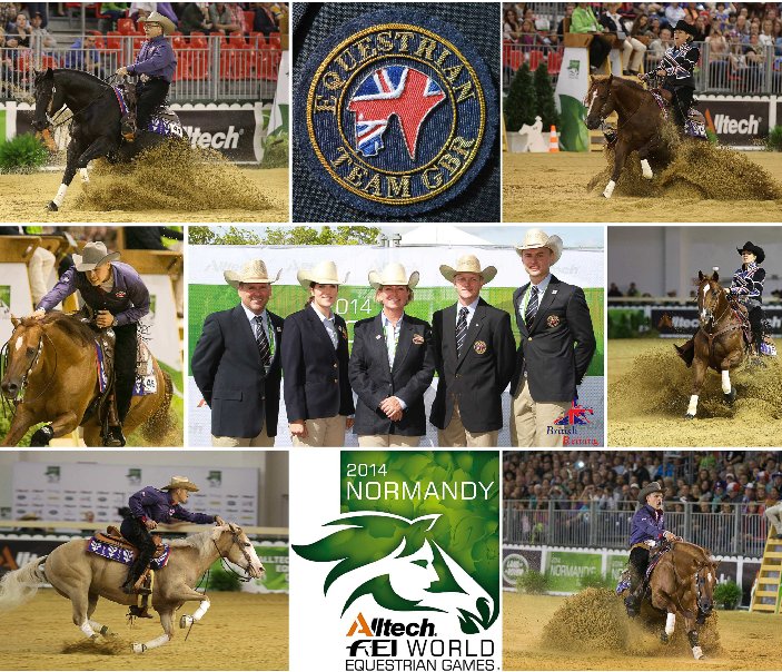 View GBR Reining Team at The Alltech FEI World Equestrian Games Normandy 2014 by Paul Carley