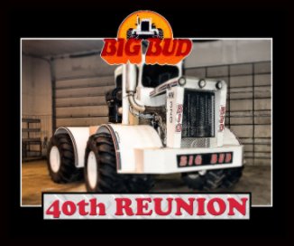 Big Bud 40th Reunion book cover