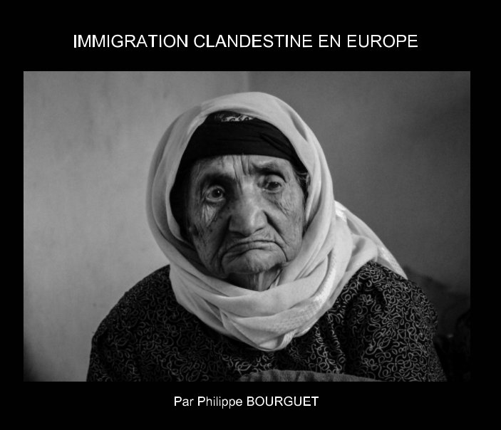 Bekijk Immigration clandestine en Europe op Philippe BOURGUET