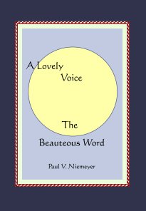 A Lovely Voice   The Beauteous Word book cover