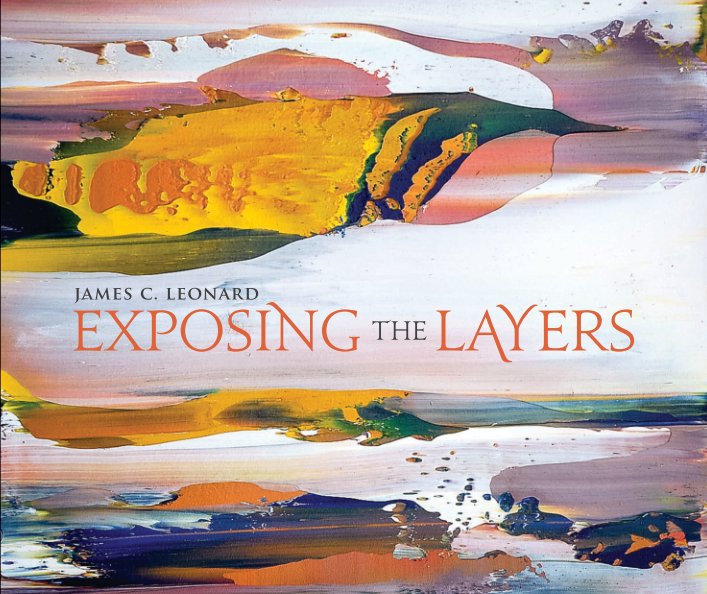 View Exposing the Layers (Hardcover) by James C. Leonard