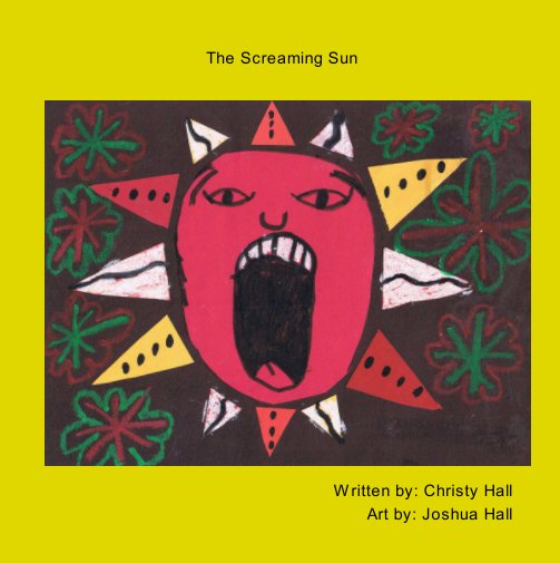 View The Screaming Sun by Christy Hall